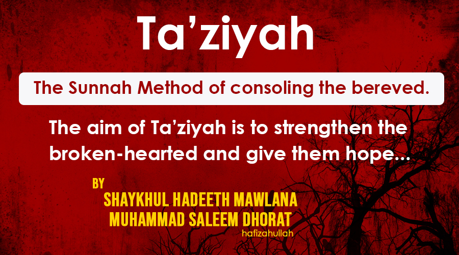 Ta‘ziyah – The Sunnah Method